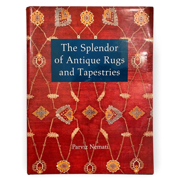 The Splendor of Antique Rugs and Tapestries by Parviz Nemati (2001 Hardcover) - Picture 1 of 6